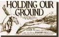 Holding Our Ground poster