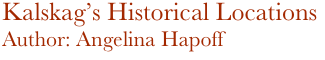Kalskag’s Historical Locations            
Author: Angelina Hapoff